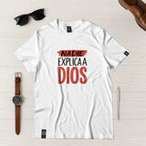 Camiseta Masculina Nadie explica a Dios #color_blanca